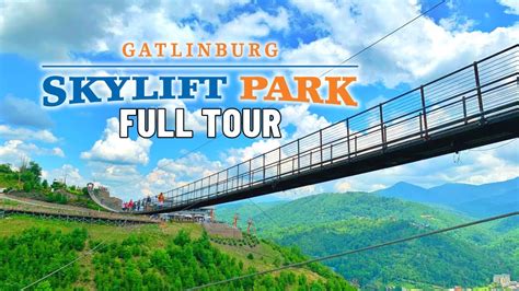 Gatlinburg SkyLift Park & SkyBridge Full Tour (SkyPark) - YouTube