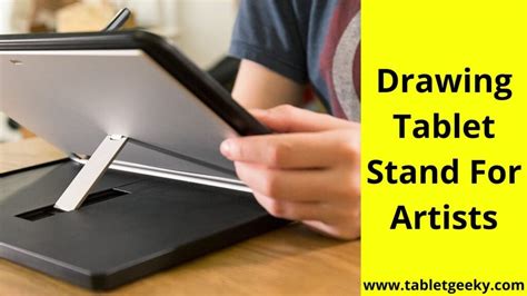 10 Best Drawing Tablet Stand For Every Artist