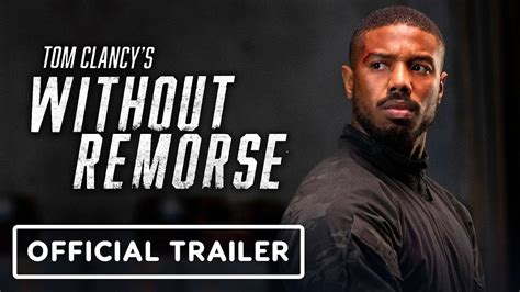 Without Remorse Final Trailer : Tom Clancy S Without Remorse Official ...