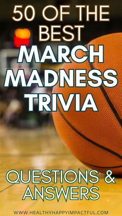 50 March Madness Trivia Questions and Answers (2024) in 2024