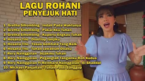 LAGU ROHANI PENYEJUK HATI | KOMPILASI | MUSIK MP3 | Vidio