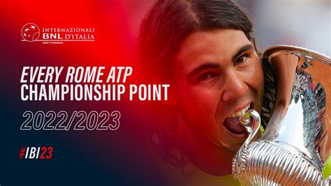 EVERY ATP ROME CHAMPIONSHIP POINT OF THIS CENTURY - YouTube