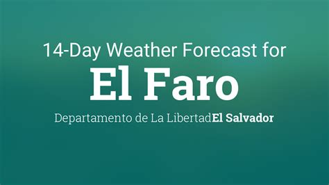 El Faro, El Salvador 14 day weather forecast