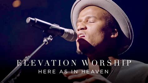 Here As In Heaven | Live | Elevation Worship Chords - Chordify