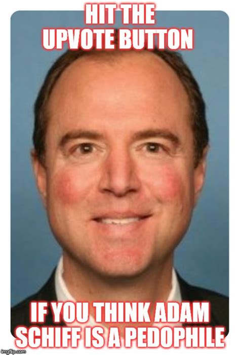 politics adam schiff Memes & GIFs - Imgflip