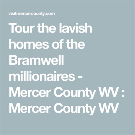 Tour the lavish homes of the Bramwell millionaires - Mercer County WV : Mercer County WV ...