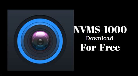 NVMS 1000 Download For Free - Full Configuration Windows/Mac