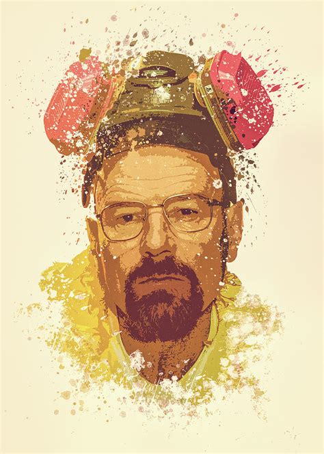 Walter White, Breaking Bad splatter painting Painting by Milani P - Fine Art America