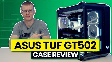 ASUS TUF Gaming GT502 Review - YouTube