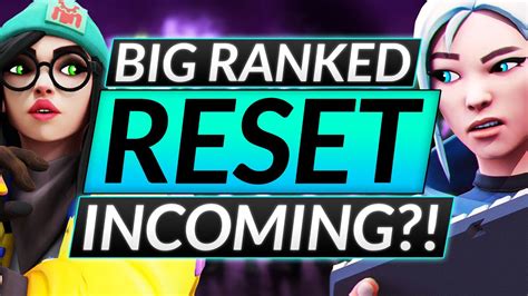 THE GREAT RANKED RESET – INSANE UPCOMING CHANGES – Valorant Guide - Blog - Lienket.vn