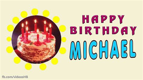 Happy Birthday MICHAEL cakes gif