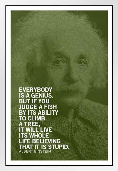 Albert Einstein Everybody Is A Genius Motivational Green Quote White Wood Framed Poster 14x20 ...