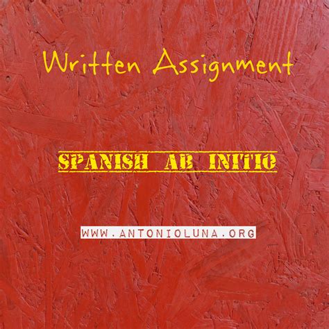 Spanish ab Initio Written assignment Luna profe