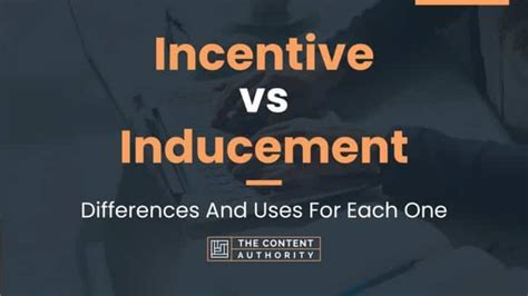 Incentive vs Inducement: Differences And Uses For Each One