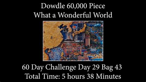 60,000 Piece Challenge What a Wonderful World Jigsaw Puzzle Time Lapse - Day 29 Bag 43! - YouTube