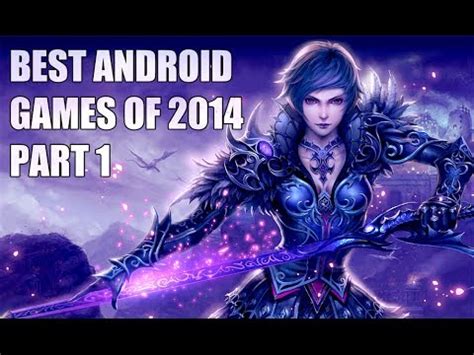 Top 13 Best 3d Android Games of 2014 (Part 1) - YouTube