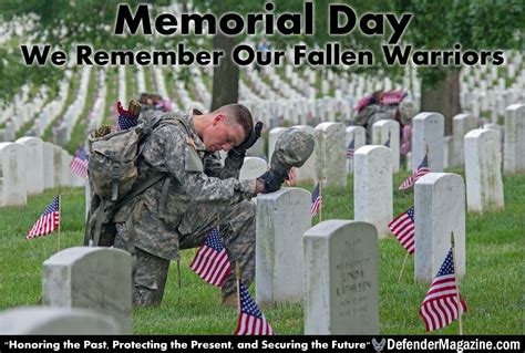 Memorial Day 2015 - We Remember the Sacrifice of Our Fallen Warriors - Defender Magazine