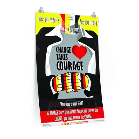 Change Takes Courage - Conceptual Poster - The Consummate Transitioner