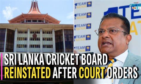 Sri Lanka Court Reinstates Cricket Board, Appoints Cabinet Committee to ...