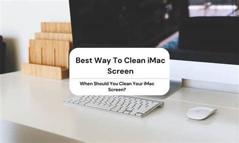 Best Way To Clean iMac Screen