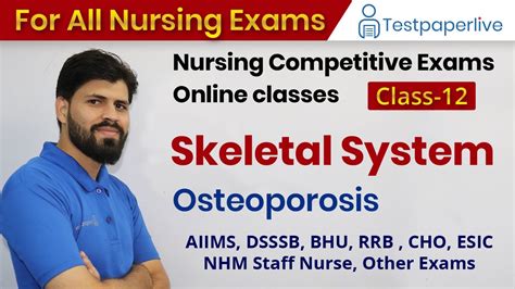 Osteoporosis | Skeletal System | Nursing online Classes | Nursing & Staff Nurse by Testpaperlive ...