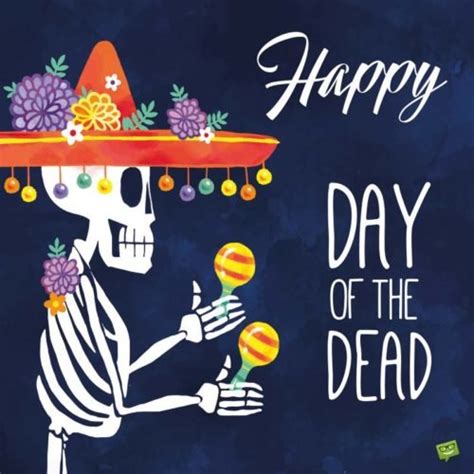 Day of the Dead (Dia de los Muertos) Quotes