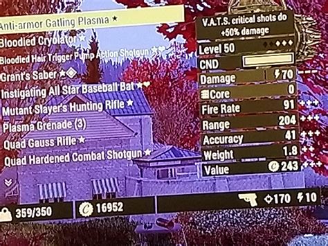 [PS4] H: AA gatling plasma with VATS critical shot +50 damage 90 % weight reduction W: AAE 50 ...