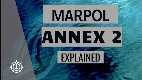 MARPOL Annex 2 - YouTube