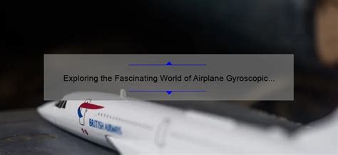 Exploring the Fascinating World of Airplane Gyroscopic Instruments ...