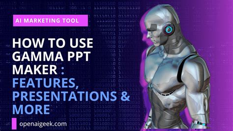 How To Use Gamma PPT Maker | Features, Presentations & More