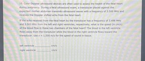 Solved 10. Color Doppler ultrasound devices are often used | Chegg.com