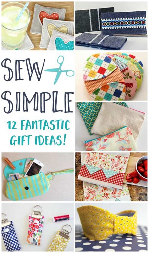 Sew Simple: 12 Fantastic DIY Sewing Gift Ideas