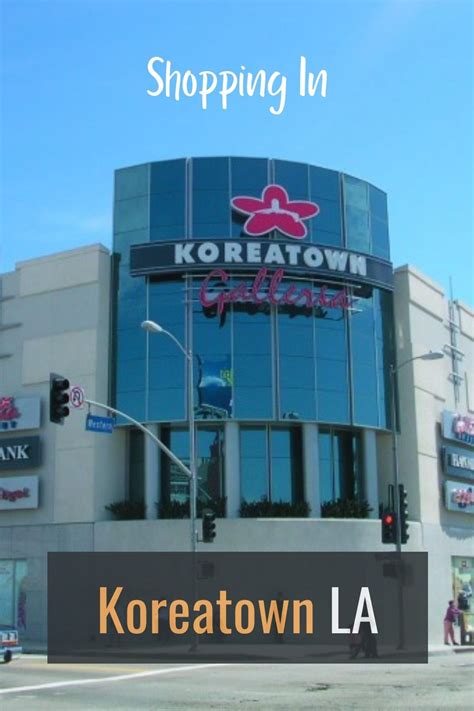 Authentic Places to Experience Koreatown LA Shopping