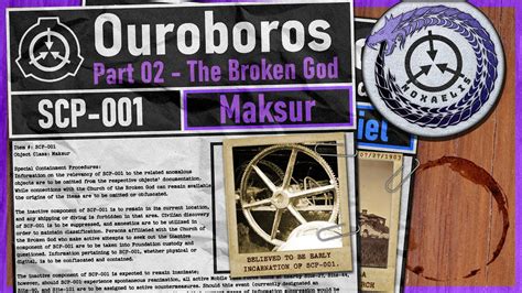 SCP-001// Ouroboros - Part 02, "The Broken God"// MAKSUR - YouTube