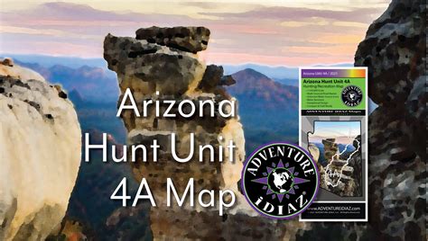 Arizona Hunt Unit 4A Map; packed with more road & water information!