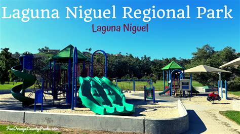 Laguna Niguel Regional Park - Fun Orange County Parks