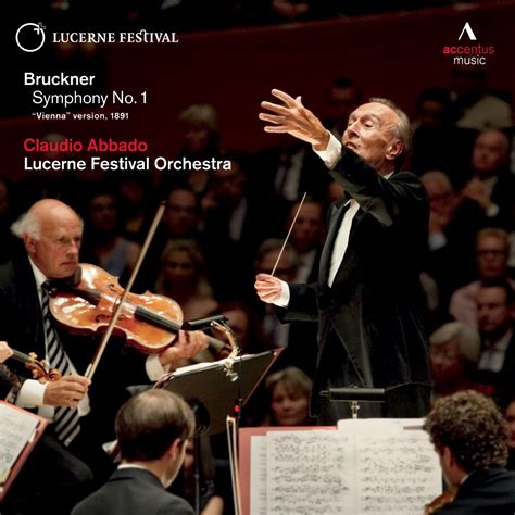 ‎Bruckner: Symphony No. 1 in C Minor, WAB 101 by Lucerne Festival ...