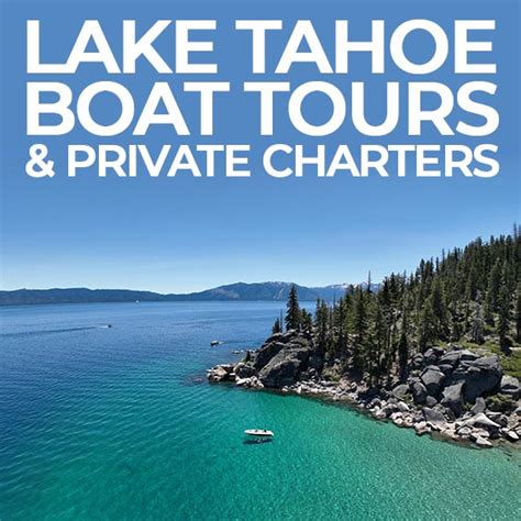 Lake Tahoe Boat Tours & Private Charters