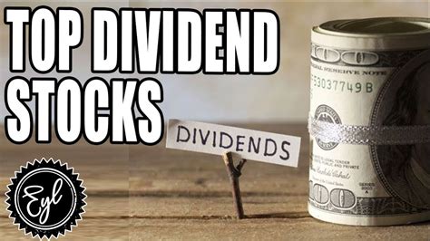 TOP DIVIDEND STOCKS - YouTube