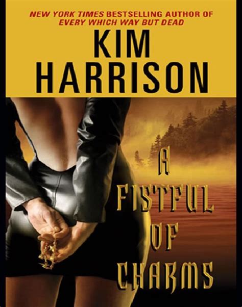 A Fistful of Charms - Kim Harrison | Harrison, The hollows series, Science fiction books