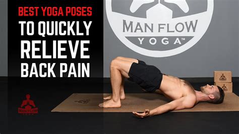 Yoga Poses For Back Pain Relief: Causes And Fixes - Man Flow Yoga