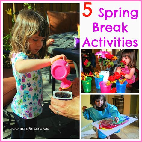 5 Spring Break Activities | Mess For Less