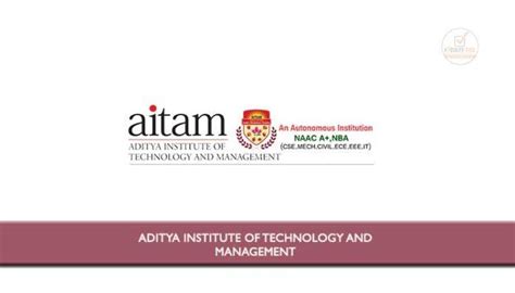 Aditya Institute of Technology and Management invites eligible ...