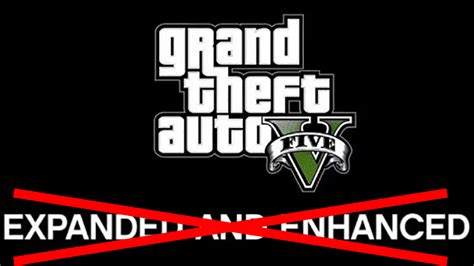 Rockstar removes "Expanded and Enhanced" phrasing from GTA V next gen ...