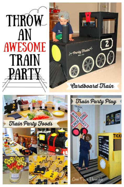 How to Throw the Best Train Birthday Party Ever! - One Time Through