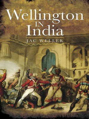 Wellington in India by Jac Weller · OverDrive: ebooks, audiobooks, and ...