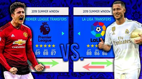 La Liga TRANSFERS vs. Premier League TRANSFERS! - FIFA 19 Career Mode ...