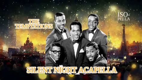 Temptations - Silent Night ACAPELLA Vocals Only - YouTube