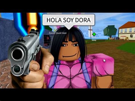 WHEN BUFF DORA PLAYS BLOX FRUITS - YouTube