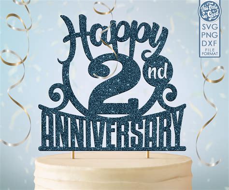 2 2nd Anniversary Cake Topper Svg 2nd Happy Anniversary Cake - Etsy Sweden